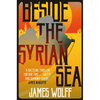 Beside the Syrian Sea - Hardcover
