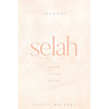 Selah: Pause Listen Praise - Paperback