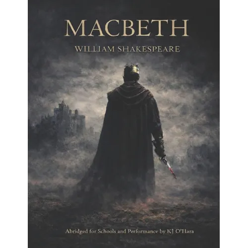 Macbeth: Abridged for Schools and Performance - Paperback