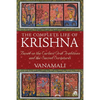 The Complete Life of Krishna: Based on the Earliest Oral Traditions and the Sacred Scriptures - Paperback