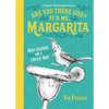 Are You There God? It's Me, Margarita: More Cocktails with a Literary Twist - Hardcover