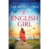 The English Girl: A heartbreaking and emotional World War 2 historical novel, based on a true story - Paperback