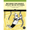 Beyond the Basic Stuff with Python: Best Practices for Writing Clean Code - Paperback
