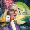 The Classic Collection of Mother Goose Nursery Rhymes: Over 100 Cherished Poems and Rhymes for Kids and Families - Hardcover