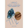 Virgo: Crystal Astrology for Modern Life - Hardcover