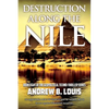 Destruction Along the Nile - Paperback