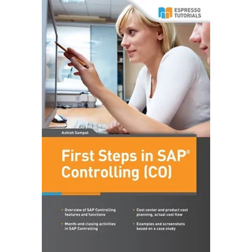 First Steps in SAP Controlling (CO) - Paperback