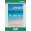 Forgiveness: The Greatest Healer of All (16pt Large Print Edition) - Paperback