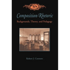 Composition-Rhetoric: Backgrounds, Theory, and Pedagogy - Paperback