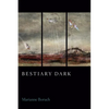 Bestiary Dark - Paperback