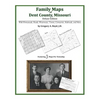 Family Maps of Dent County, Missouri - Paperback