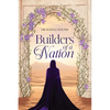 Builders of a Nation - Hardcover