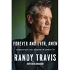 Forever and Ever, Amen: A Memoir of Music, Faith, and Braving the Storms of Life - Paperback