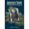 Anschel's Story: Determined to Survive - Paperback