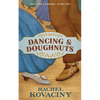 Dancing and Doughnuts - Paperback