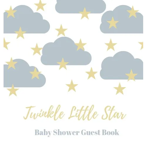 Baby shower guest book (Hardcover): comments book, baby shower party decor, baby naming day guest book, advice for parents sign in book, baby shower p - Hardcover