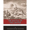 The Greatest Civil War Battles: The Battle of the Crater - Paperback