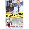 To Love and Protect His Omega - Paperback