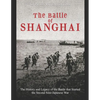 The Battle of Shanghai: The History and Legacy of the Battle that Started the Second Sino-Japanese War - Paperback