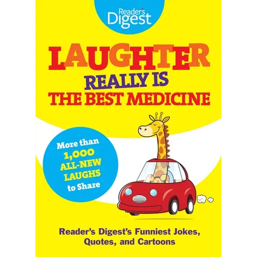 Laughter Really Is the Best Medicine: America's Funniest Jokes, Stories, and Cartoons - Paperback