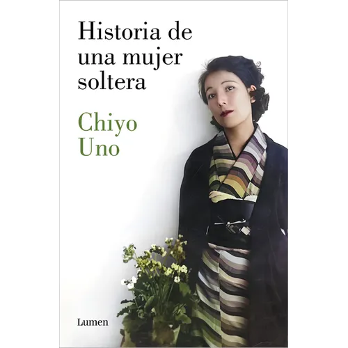 Historia de Una Mujer Soltera / The Story of a Single Woman - Paperback