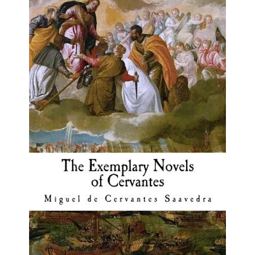 The Exemplary Novels of Cervantes - Paperback