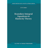 Boundary Integral Equations in Elasticity Theory - Hardcover