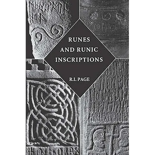 Runes and Runic Inscriptions: Collected Essays on Anglo-Saxon and Viking Runes - Paperback