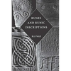 Runes and Runic Inscriptions: Collected Essays on Anglo-Saxon and Viking Runes - Paperback