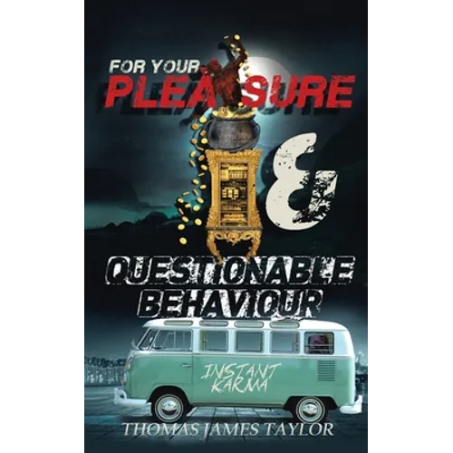 For Your Pleasure & Questionable Behaviour - Paperback