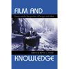 Film and Knowledge: Essays on the Integration of Images and Ideas - Paperback