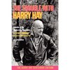 The Trouble with Harry Hay - Paperback