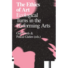 The Ethics of Art: Ecological Turns in the Performing Arts - Paperback