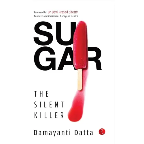 SUGAR The Silent Killer - Paperback