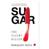 SUGAR The Silent Killer - Paperback