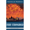 Fiery Stronghold - Hardcover