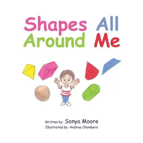 Shapes All Around Me - Paperback