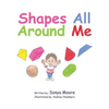 Shapes All Around Me - Paperback