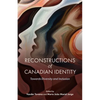 Reconstructions of Canadian Identity: Towards Diversity and Inclusion - Paperback