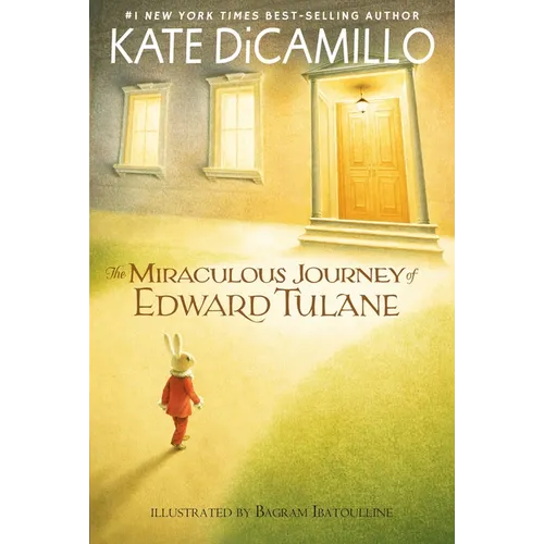 The Miraculous Journey of Edward Tulane: (A Heartwarming Tale of a China Rabbit's Quest for Love and Belonging - Middle-Grade Chapter Book for Kids Ag - Paperback