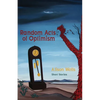 Random Acts of Optimism - Paperback