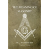 The Meaning of Masonry - Paperback