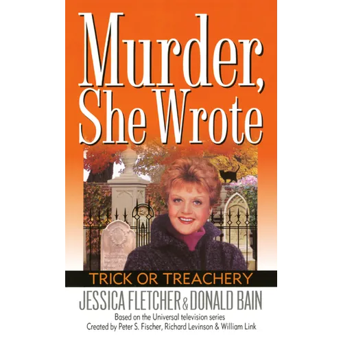Murder, She Wrote: Trick or Treachery - Mass Market Paperbound