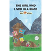 The Girl Who Lived in a Shoe and other Torn-Up Tales - Hardcover