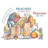 Peaches / Персики: Bilingual English-Ukrainian Edition / Двомовн&# - Paperback