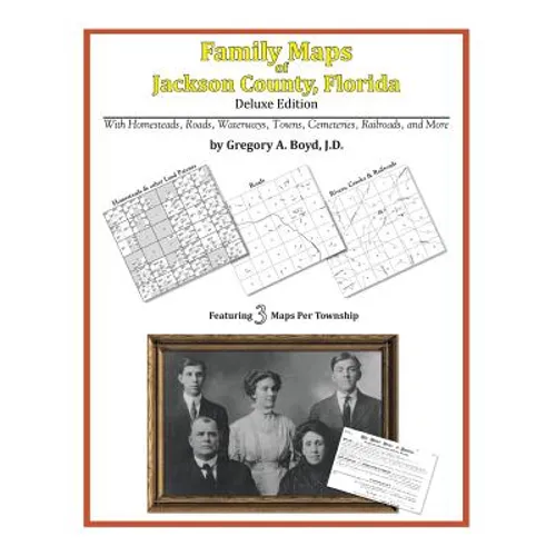 Family Maps of Jackson County, Florida - Paperback
