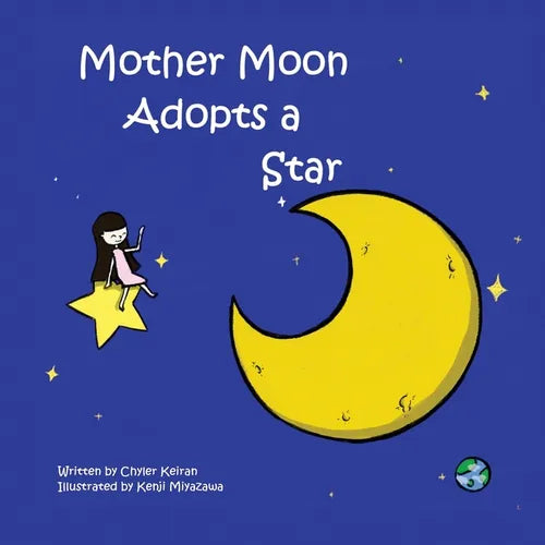 Mother Moon Adopts A Star - Paperback