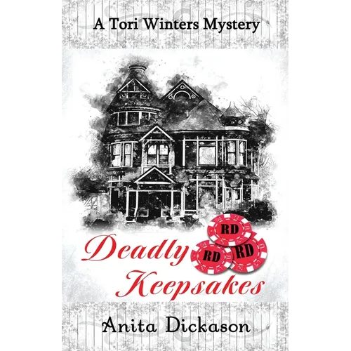 Deadly Keepsakes: A Tori Winters Mystery - Paperback