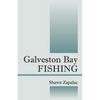 Galveston Bay Fishing - Paperback