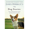 James Herriot's Dog Stories: Warm and Wonderful Stories about the Animals Herriot Loves Best - Paperback